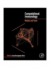 Computational Immunology: Models And Tools Paperback