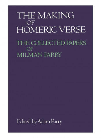 The Making Of Homeric Verse Paperback