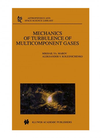 Mechanics Of Turbulence Of Multicomponent Gases Paperback