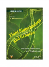 Plant Biotechnology And Genetics: Principles, Techniques, And Applications Hardcover 2