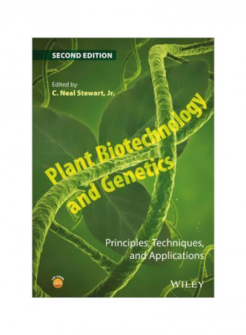 Plant Biotechnology And Genetics: Principles, Techniques, And Applications Hardcover 2