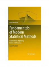 Fundamentals Of Modern Statistical Methods: Substantially Improving Power And Accuracy Hardcover English by Rand R. Wilcox - 2010 reviews Fundamentals Of Modern Statistical Methods: Substantially Improving Power And Accuracy Hardcover English by Rand R. Wilcox - 2010