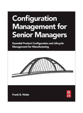 Configuration Management For Senior Managers Paperback