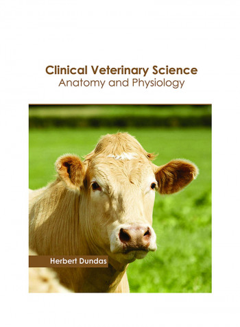 Clinical Veterinary Science: Anatomy And Physiology Hardcover