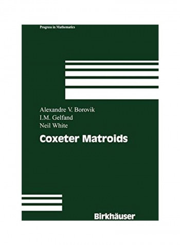 Coxeter Matroids Hardcover English by Alexandre V. Borovik