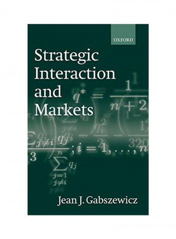 Strategic Interaction and Markets Hardcover