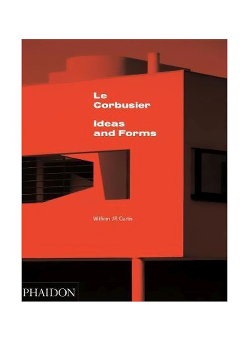 Le Corbusier: Ideas And Forms Hardcover