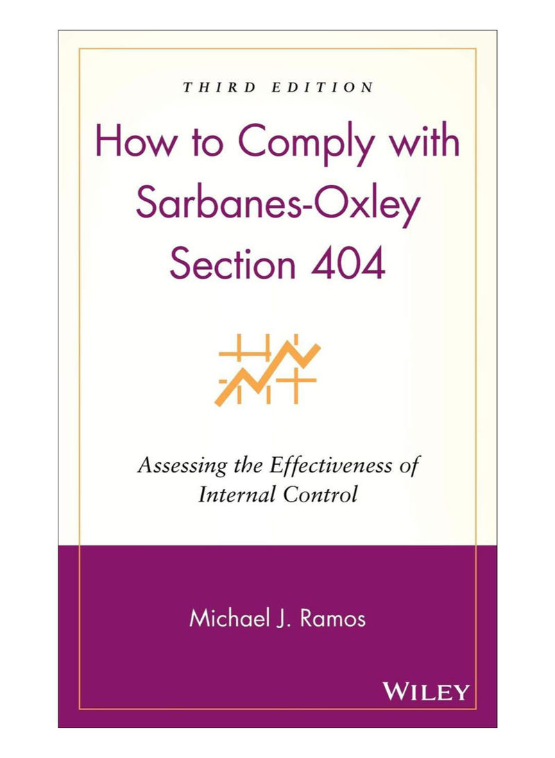 Sarbanes-Oxley Section 404 Hardcover Revised, Update Edition