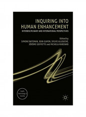Inquiring Into Human Enhancement Hardcover