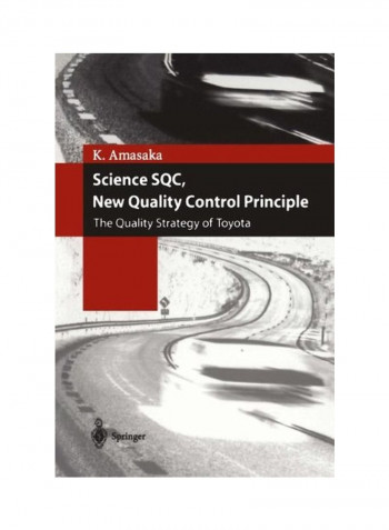 Science SQC, New Quality Control Principle: The Quality Strategy Of Toyota Paperback 1