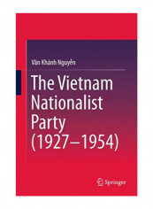 The Vietnam Nationalist Party (1927-1954) Hardcover
