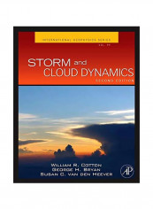 Storm And Cloud Dynamics: Volume 99 Hardcover 2