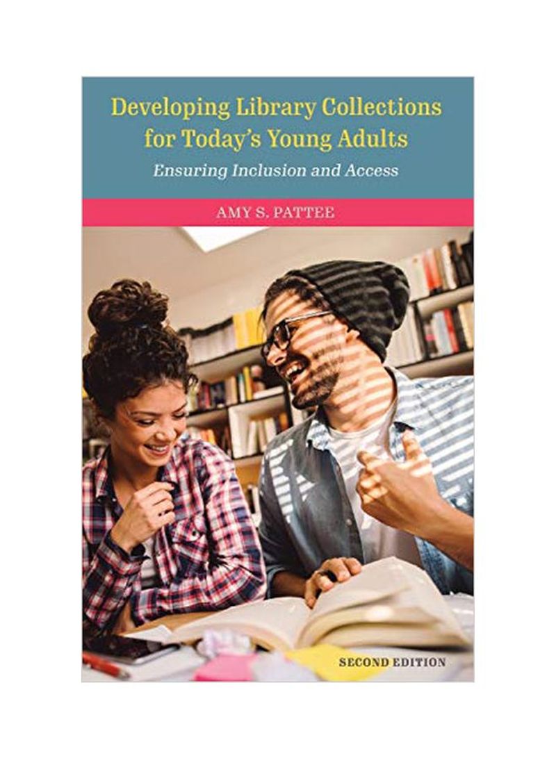 Developing Library Collections For Today's Young Adults: Ensuring Inclusion And Access Hardcover 2