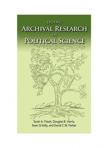 Doing Archival Research In Political Science Hardcover