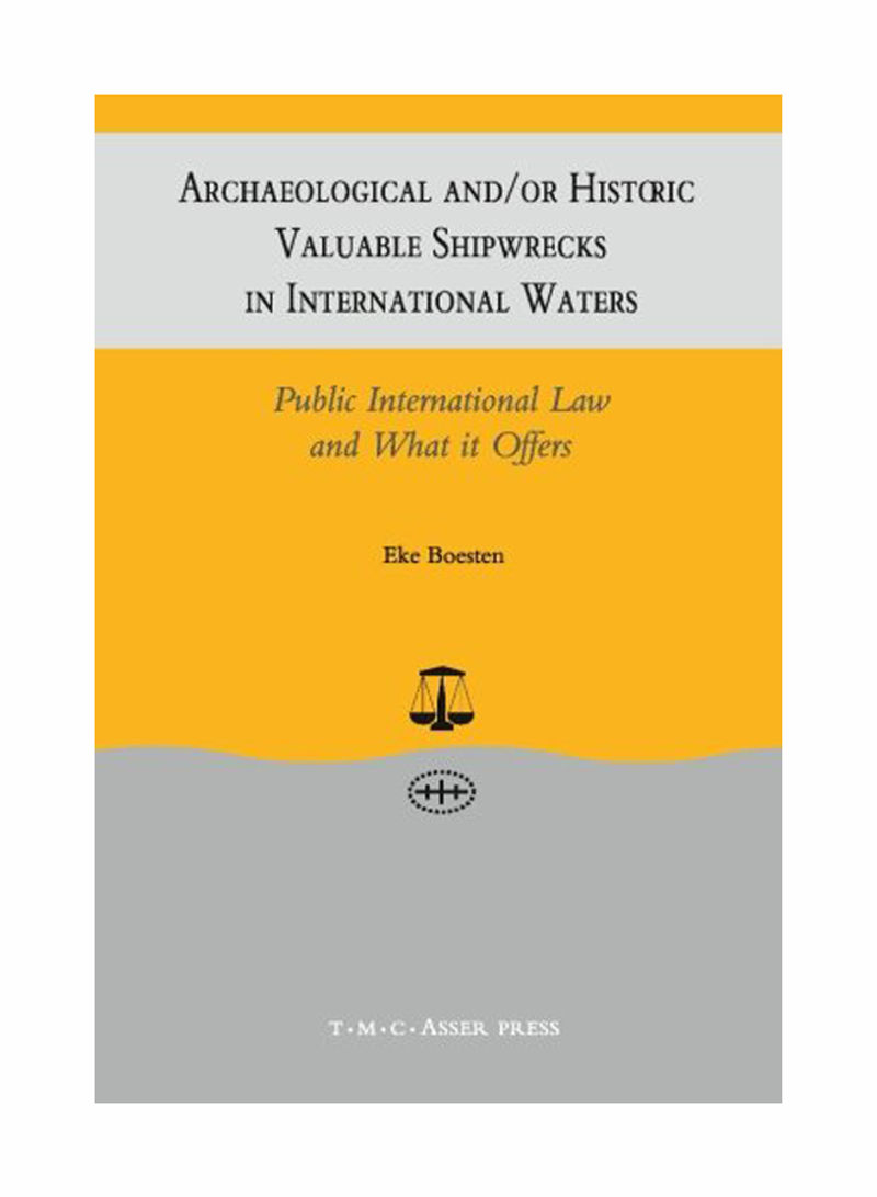 Archaeological And/Or Historic Valuable Shipwrecks In International Waters Paperback