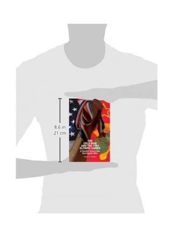 The Cold War And The 1984 Olympic Games Hardcover
