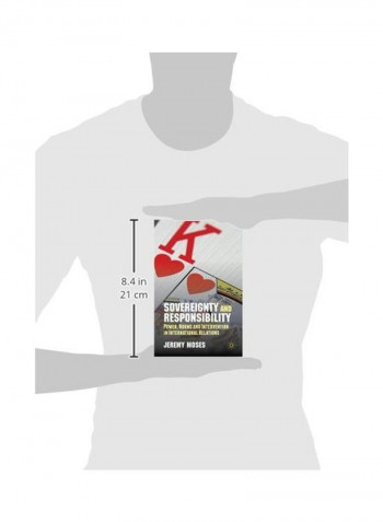 Sovereignty And Responsibility: Power, Norms And Intervention In International Relations Hardcover