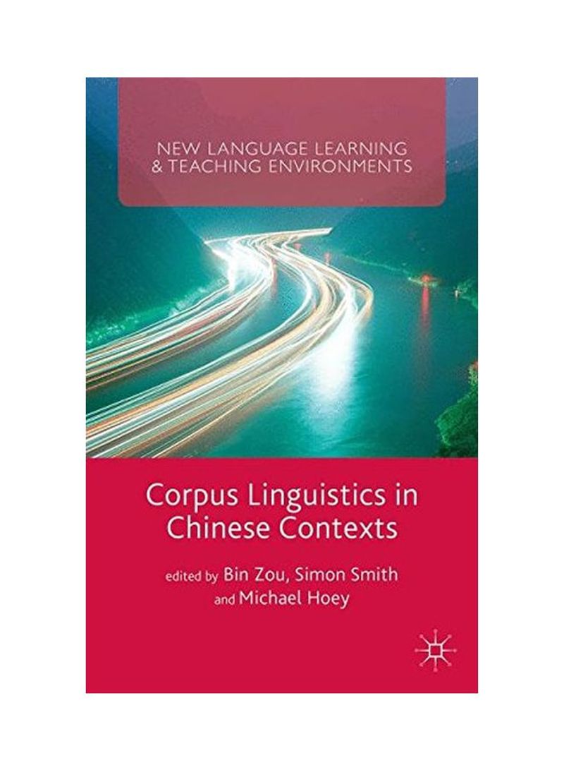 Corpus Linguistics In Chinese Contexts Hardcover