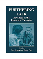 Furthering Talk: Advances in the Discursive Therapies Paperback English by Thomas Strong reviews Furthering Talk: Advances in the Discursive Therapies Paperback English by Thomas Strong