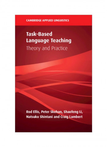 Task-Based Language Teaching: Theory And Practice Hardcover