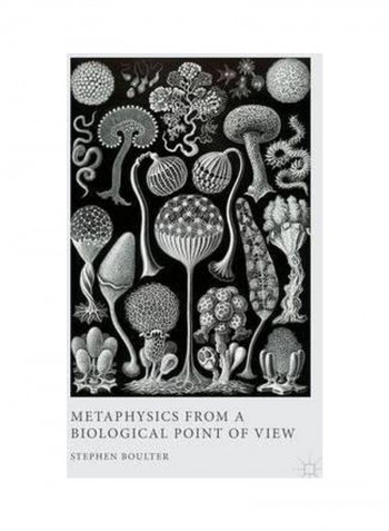 Metaphysics From A Biological Point Of View Hardcover