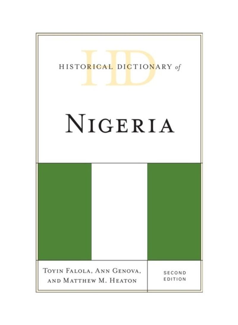 Historical Dictionary Of Nigeria Hardcover English by Toyin Falola