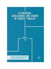 Fatherhood, Adolescence And Gender In Chinese Families Hardcover