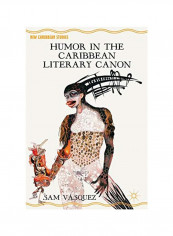Humor In The Caribbean Literary Canon Hardcover