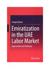 Emiratization In The UAE Labor Market Paperback 1