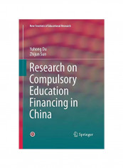 Research On Compulsory Education Financing In China Paperback