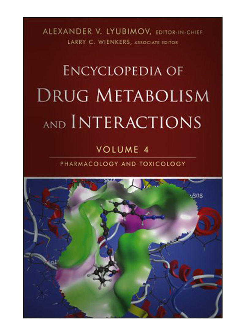 Encyclopedia Of Drug Metabolism And Interactions, Volume 4 Hardcover