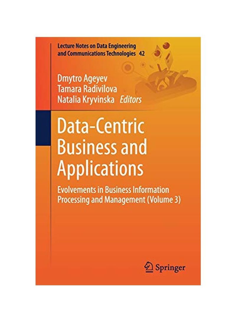 Data-Centric Business And Applications: Volume 3 Paperback