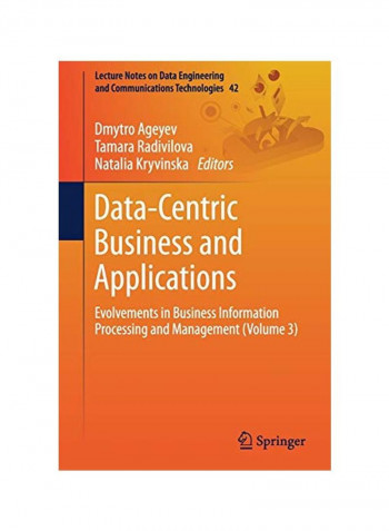 Data-Centric Business And Applications: Volume 3 Paperback