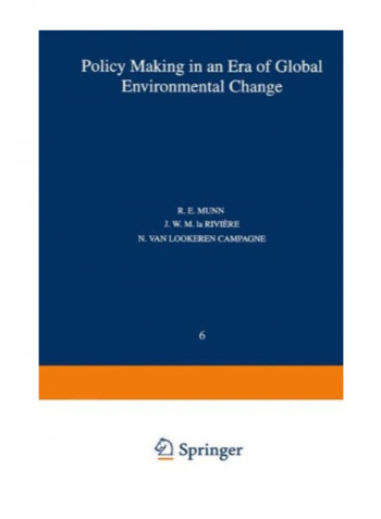 Policy Making In an Era Of Global Environmental Change Paperback