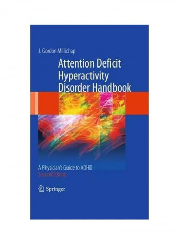 Attention Deficit Hyperactivity Disorder Handbook: A Physician's Guide To Adhd Paperback 2