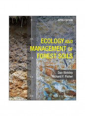 Ecology And Management Of Forest Soils Paperback 5