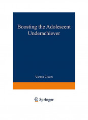 Boosting The Adolescent Underachiever Paperback English by Victor Cogen
