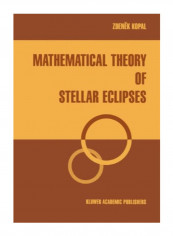 Mathematical Theory Of Stellar Eclipses Paperback