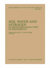 Soil Water And Nitrogen In Mediterranean-type Environments Paperback