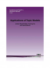 Applications Of Topic Models Paperback English by Jordan Boyd-Graber