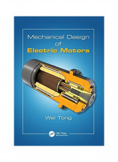 Mechanical Design Of Electric Motors Paperback