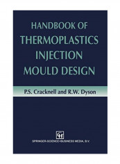 Handbook Of Thermoplastics Injection Mould Design Paperback