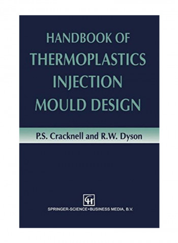Handbook Of Thermoplastics Injection Mould Design Paperback