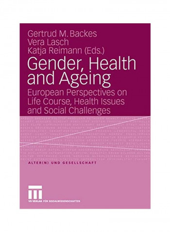 Gender, Health And Ageing Paperback