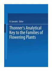 Thonner's Analytical Key To The Families Of Flowering Plants Paperback