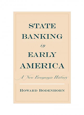State Banking In Early America: A New Economic History Hardcover