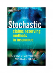 Stochastic Claims Reserving Methods In Insurance Hardcover