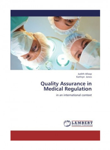 Quality Assurance In Medical Regulation Paperback