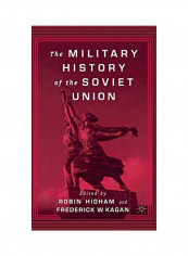 The Military History Of The Soviet Union Hardcover English by F Kagan