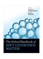 The Oxford Handbook Of Soft Condensed Matter Paperback